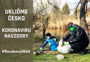 Ukliďme Česko, koronaviru navzdory!